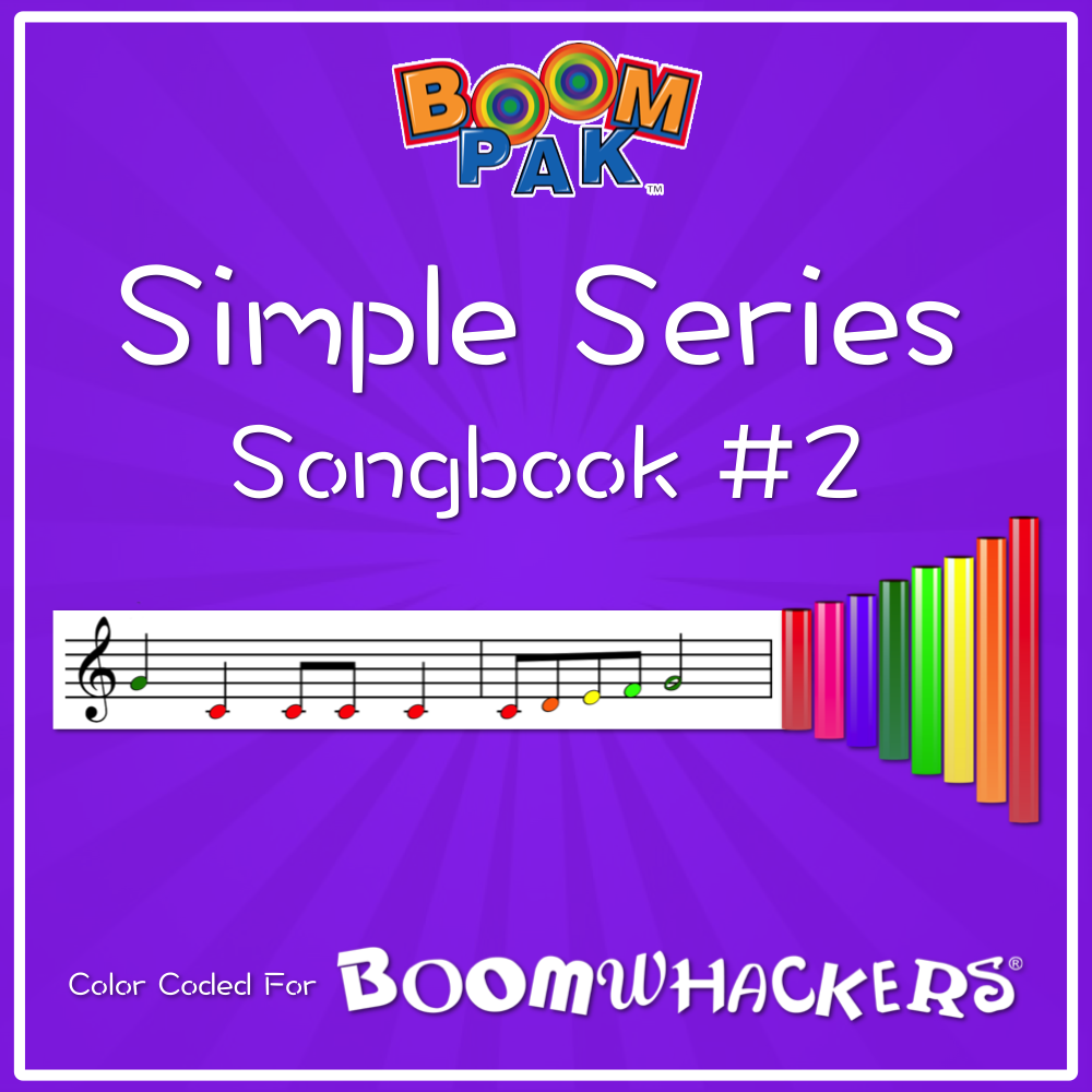 Simple Series Songbook #2 - Boomwhackers