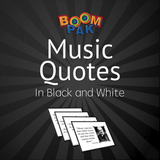 Music Quotes in Black and White –18 Printables for Bulletin Board - Boomwhackers 