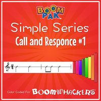 Simple Series - Call and Response #1 - Boomwhackers