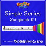 Simple Series Songbook #1 Boomwhackers Music Education Resource
