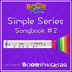 Simple Series Songbook #2 - Boomwhackers 